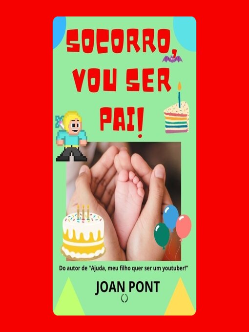 Title details for Socorro, vou ser pai! by JOAN PONT GALMÉS - Available